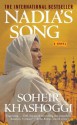 Nadia's Song - Soheir Khashoggi