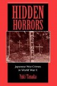 Hidden Horrors: Japanese War Crimes In World War II - Yuki Tanaka, Toshiyuki Tanaka, John W. Dower