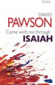 Come with me through Isaiah - David Pawson