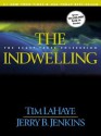 Indwelling: Left Behind #7 - Tim LaHaye, Jerry B. Jenkins