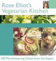 Rose Elliot's Vegetarian Kitchen - Rose Elliot