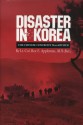 Disaster in Korea: The Chinese Confront MacArthur (Texas A & M University Military History) - Roy E. Appleman