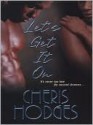 Let's Get It On - Cheris Hodges