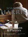 Gentlemen & Players - Joanne Harris