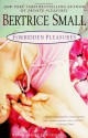 Forbidden Pleasures - Bertrice Small