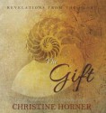 The Gift - Christine Horner