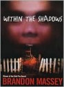 Within the Shadows - Brandon Massey