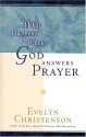 What Happens When God Answers Prayer - Evelyn Christenson