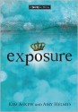 Exposure - Kim Askew, Amy Helmes