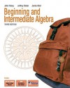 Beginning &Intermediate Algebra - John Tobey, Jeffrey Slater, Jamie Blair