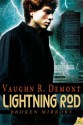 Lightning Rod - Vaughn R. Demont