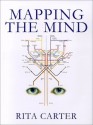 Mapping the Mind - Rita Carter