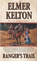 Ranger's Trail - Elmer Kelton