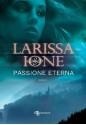 Passione eterna (Demonica) (Italian Edition) - Larissa Ione, Laura Liucci