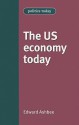 The US Economy Today - Edward Ashbee