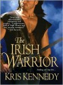 The Irish Warrior - Kris Kennedy