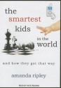 The Smartest Kids in the World: And How They Got That Way - Amanda Ripley, Kate Reading