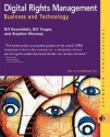 Digital Rights Management: Business and Technology - William Rosenblatt, Stephen Mooney