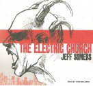 The Electric Church - Jeff Somers, Todd McLaren