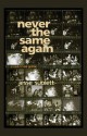 Never the Same Again: A Rock 'n' Roll Gothic - Jesse Sublett