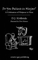 Do You Believe in Ninjas? - D.J. Kirkbride, Chris Moreno