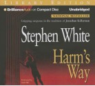 Harm's Way - Stephen White, Dick Hill