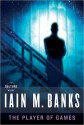 The Player of Games - Iain M. Banks