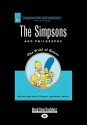 The Simpsons and Philosophy: The D'Oh! of Homer (Large Print 16pt) - William Irwin