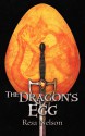 The Dragon's Egg (Dragonslayer Book 4) - Resa Nelson