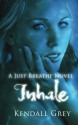 Inhale - Kendall Grey