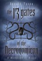 The 13 Gates of the Necronomicon: A Workbook of Magic - Donald Tyson