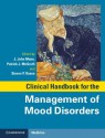 Clinical Handbook for the Management of Mood Disorders - J John Mann, Patrick J. McGrath, Steven P. Roose