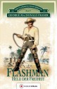 Flashman - Held der Freiheit (Die Flashman-Manuskripte) (German Edition) - George MacDonald Fraser, Bernd Kübler, Helmut Degner