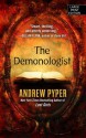 The Demonologist - Andrew Pyper