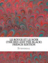 Le Rouge Et Le Noir (the Red and the Black) French Edition - Stendhal