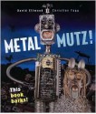 Metal Mutz - David Ellwand, Christine Tagg