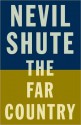 The Far Country (Vintage International) - Nevil Shute