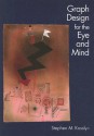 Graph Design for the Eye and Mind - Stephen M. Kosslyn