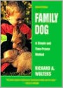 Family Dog: A Simple and Time-Proven Method - Richard A. Wolters, Red Smith