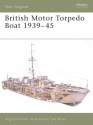 British Motor Torpedo Boat 1939-45 - Angus Konstam