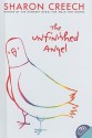 The Unfinished Angel - Sharon Creech