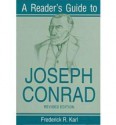 A Reader's Guide to Joseph Conrad - Frederick R. Karl