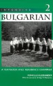 Intensive Bulgarian 2: A Textbook and Reference Grammar - Ronelle Alexander, Olga M. Mladenova