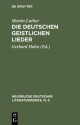 Die Deutschen Geistlichen Lieder - Martin Luther, Gerhard Hahn