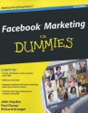 Facebook Marketing For Dummies (For Dummies (Computers)) - John Haydon, Paul Dunay, Richard Krueger