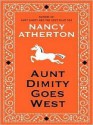 Aunt Dimity Goes West - Nancy Atherton