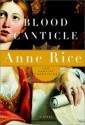 Blood Canticle (The Vampire Chronicles, #10) - Anne Rice