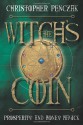 The Witch's Coin: Prosperity and Money Magick - Christopher Penczak