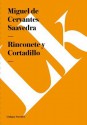 Rinconete y Cortadillo - Miguel de Cervantes Saavedra