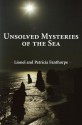 Unsolved Mysteries of the Sea - Lionel Fanthorpe, Patricia Fanthorpe